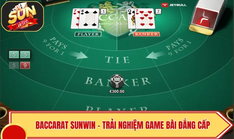 Baccarat SUNWIN – Trải Nghiệm Game Bài Đẳng Cấp Với Luật Chơi Dễ Hiểu
