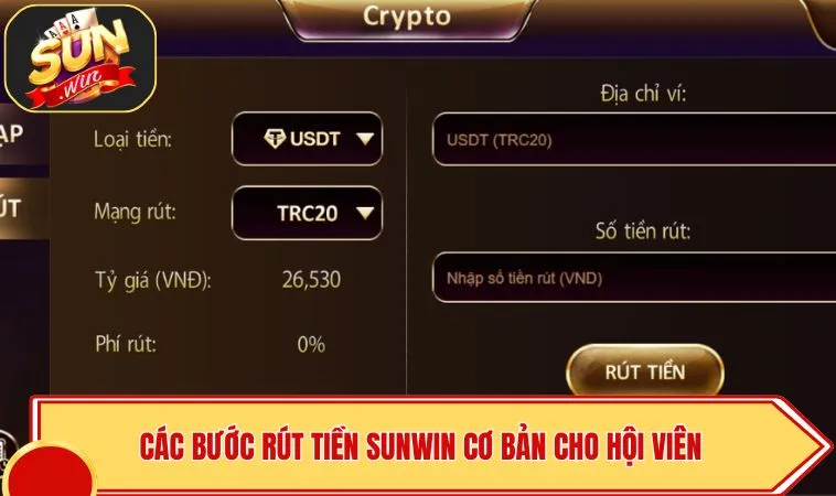 Rút Tiền SUNWIN 3 Các bước rút tiền SUNWIN cơ bản cho hội viên