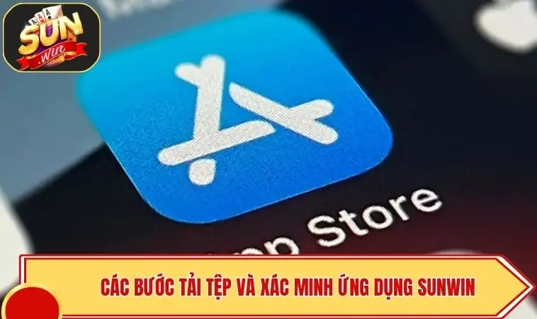 Tải SUNWIN iOS - Ứng Dụng Mượt Mà Tặng Code Trải Nghiệm 3 Các bước tải tệp và xác minh ứng dụng SUNWIN
