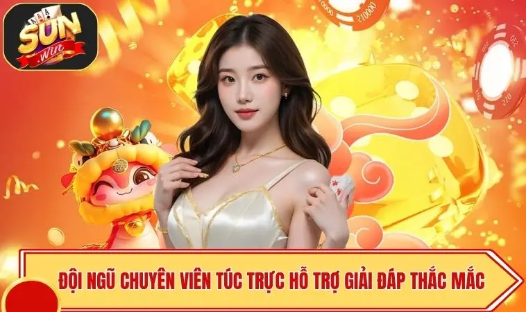 Đánh Giá SUNWIN Từ Người Chơi - 3+ Sự Thật Bạn Phải Biết 4 Đội ngũ chuyên viên túc trực hỗ trợ giải đáp thắc mắc