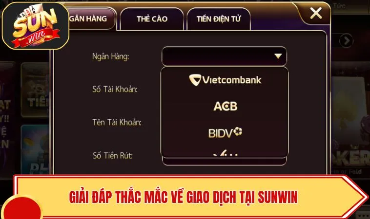 Câu Hỏi Thường Gặp SUNWIN 2 Giải đáp thắc mắc về giao dịch tại SUNWIN