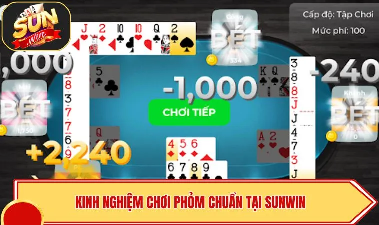 Phỏm SUNWIN – Mẹo Chơi Giúp Thắng Lớn Từ Ván Đầu Tiên 4 Kinh nghiệm chơi phỏm chuẩn tại SUNWIN