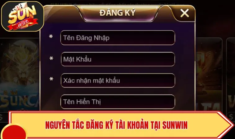 Chơi Có Trách Nhiệm SUNWIN 2 Nguyên tắc đăng ký tài khoản tại SUNWIN