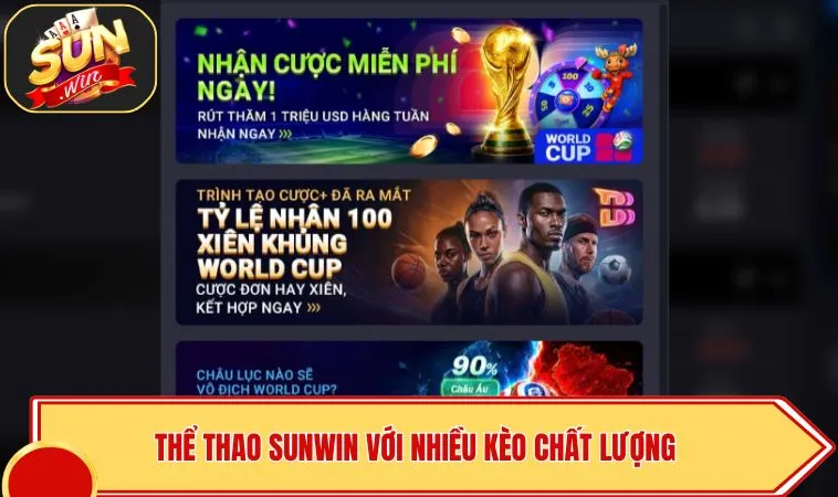 Thể Thao SUNWIN - Tổng Hợp Các Sự Kiện Và Kèo Cược 4 Thể thao SUNWIN với nhiều kèo chất lượng